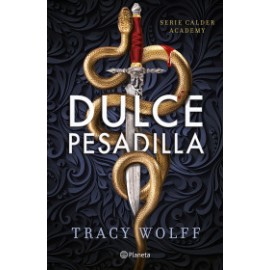 Dulce pesadilla (Calder Academy 1)