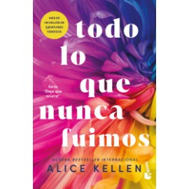 Todo lo que nunca fuimos (All That We Never Were) Let It Be Book 1