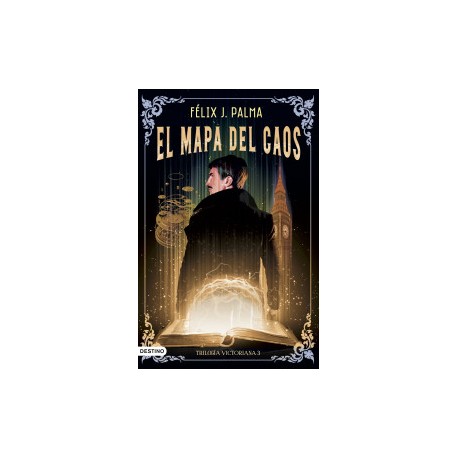 El mapa del caos (Trilogía victoriana 3)