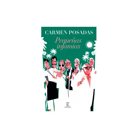 Pequeñas infamias (nueva presentación en Espasa)