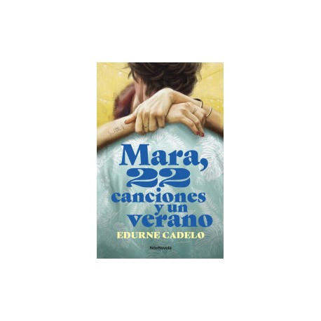 Mara, 22 canciones y un verano