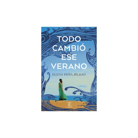 Todo cambió ese verano