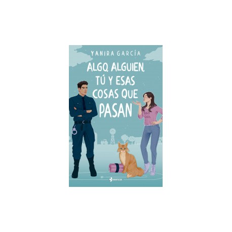 Algo, alguien, tú y esas cosas que pasan