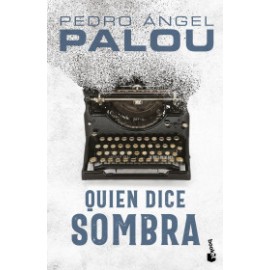 Quien dice sombra