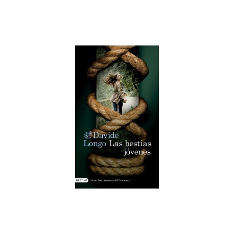 Las bestias jóvenes (Serie Los crímenes del Piamonte 2)