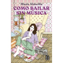 Como bailar sin música