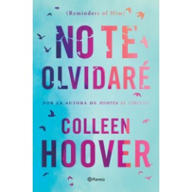No te olvidaré (Reminders of Him)