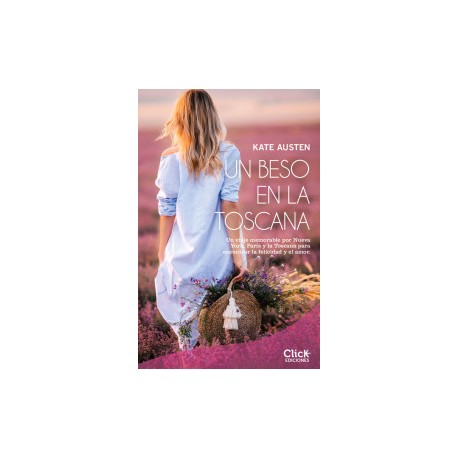 Un beso en la Toscana. Serie Damas de Manhattan III