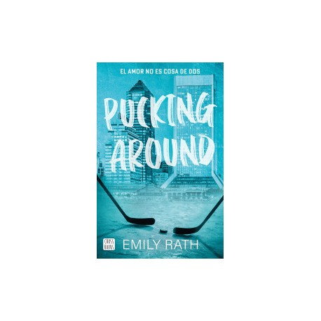 Pucking Around. El amor no es cosa de dos