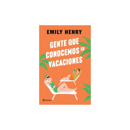Gente que conocemos en vacaciones