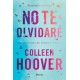 No te olvidaré (Reminders of Him)