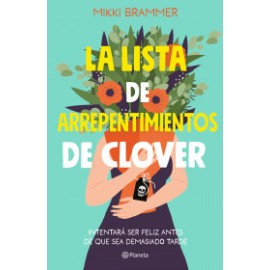 La lista de arrepentimientos de Clover