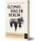 Últimos días en Berlín