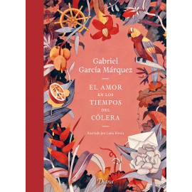 El amor en los tiempos del cólera. Edición ilustrada (tapa dura)