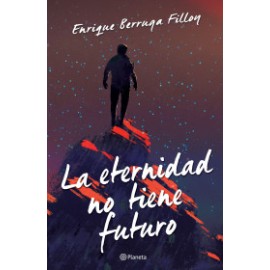 La eternidad no tiene futuro