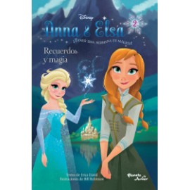 Anna y Elsa. Recuerdos y magia