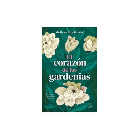 El corazón de las gardenias