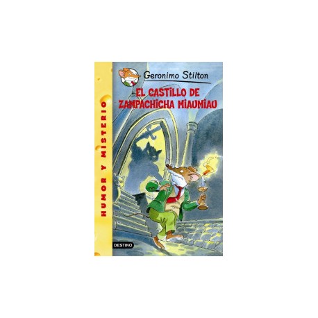 Geronimo Stilton. El castillo de Zampachicha Miaumiau