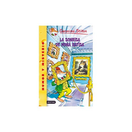 Geronimo Stilton. La sonrisa de Mona Ratisa