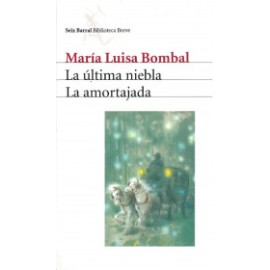 La última niebla/La amortajada