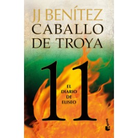 El diario de Eliseo. Caballo de Troya 11