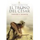 El trono del césar. Sangre y honor