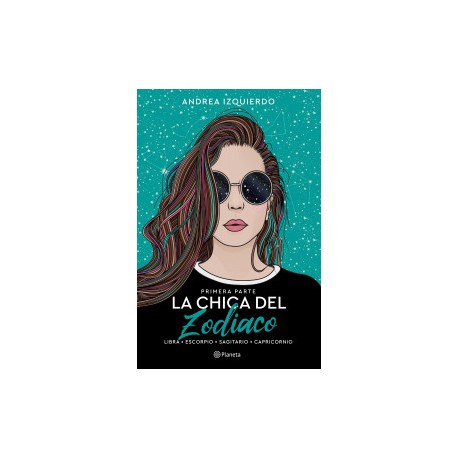 La chica del Zodiaco. Primera parte