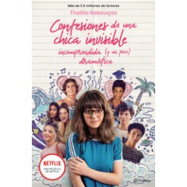 Confesiones de una chica invisible, incomprendida y (un poco) dramática