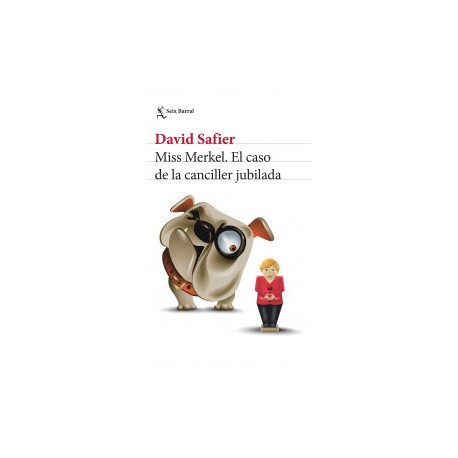 Miss Merkel. El caso de la canciller jubilada