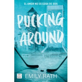 Pucking Around. El amor no es cosa de dos