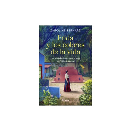 Frida y los colores de la vida