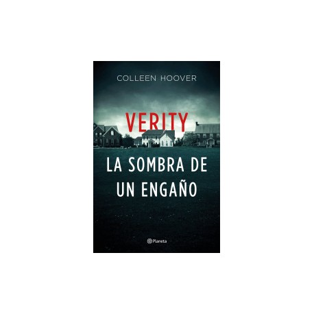 Verity. La sombra de un engaño
