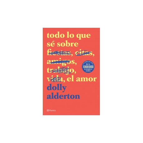 Todo lo que sé sobre el amor