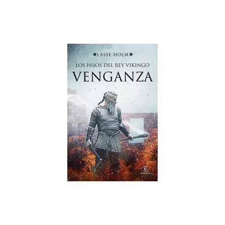 Los hijos del rey vikingo. Venganza