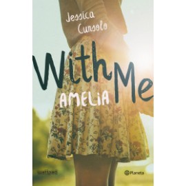 With me. Amelia