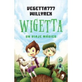 Wigetta. Un viaje mágico