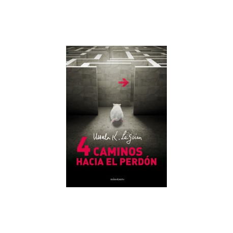 Cuatro caminos hacia el perdón