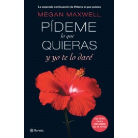 Pídeme lo que quieras y yo te lo daré