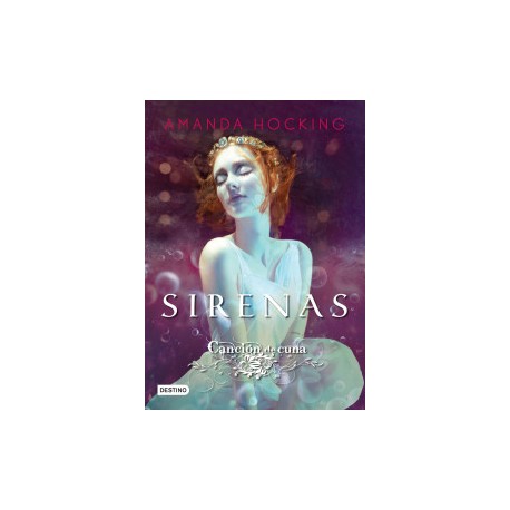 Canción de cuna. Sirenas 2