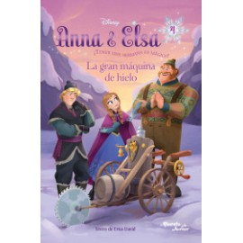 Anna & Elsa. La gran máquina de hielo