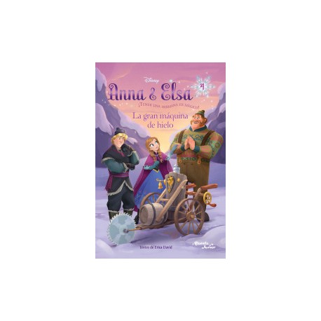Anna & Elsa. La gran máquina de hielo