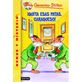 Geronimo Stilton. ¡Quita esas patas, cara de queso!
