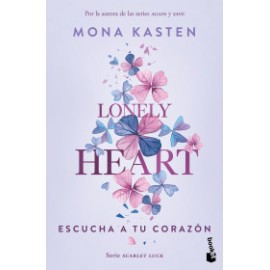 Lonely Heart. Escucha a tu corazón