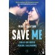 Save Me (Serie Save 1)