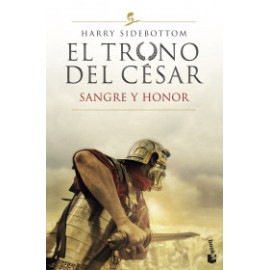 El trono del césar. Sangre y honor