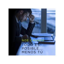 Todo es posible... menos tú