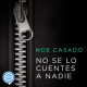 No se lo cuentes a nadie
