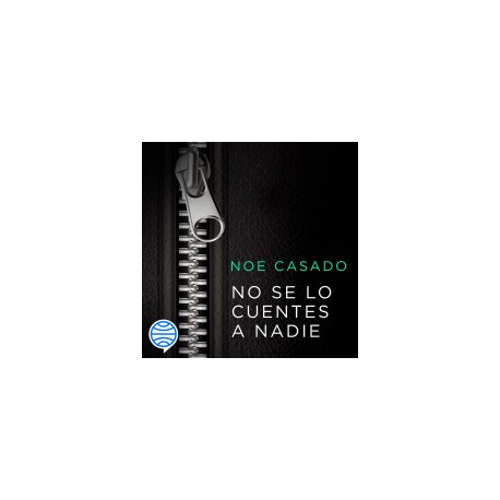 No se lo cuentes a nadie